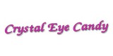 Crystal Eye Candy