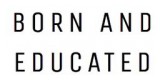 Born and Educated