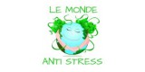 Le Monde Anti Stress