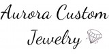 Aurora Custom Jewelry