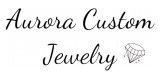 Aurora Custom Jewelry