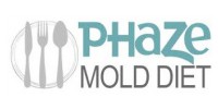 Phaza Mold Diet