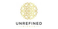 Unrefined Riches