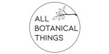 All Botanical Things