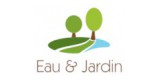 Eau and Jardin