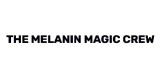The Melanin Magic Crew