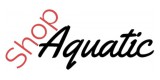 Shop Aquatic