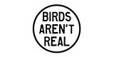 Birds Arent Real