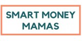 Smart Money Mamas