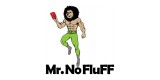 Mr No Fluff