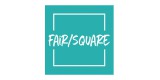 Fair/Square