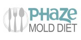 Phaze Mold Diet
