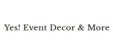 YES! Event Decor & More