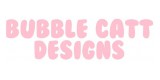 Bubble Catt Designs