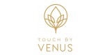 Touch By Venus