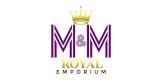 M & M Royal Emporium