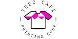 Teez Cafe Printing Corp