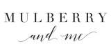Mulberry & Me