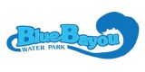 Blue Bayou Waterpark & Dixie Landin
