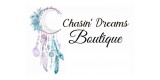 Chasin Dreams Boutique