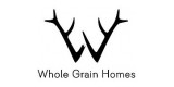 Whole Grain Homes