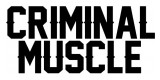 Criminal Muscle