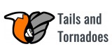 Tails And Tornadoes