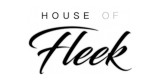 House Of Fleek
