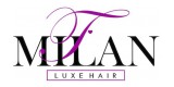 T Milan Luxe Hair