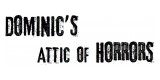 Dominics Attic Of Horrors