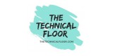 The Technical Floor
