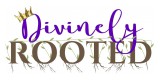 Divinely Rooted Llc