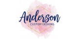 Anderson Custom Designs