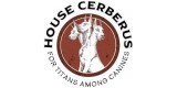 House Cerberus