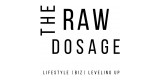 The Raw Dosage