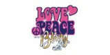 Love Peace & Bling