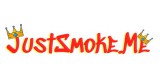 Just Smoke Me