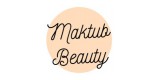 Maktub Beauty
