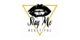 Slay Me Beautiful