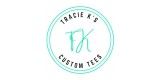 Tracie Ks Custom Tees