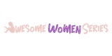 Awesome Women Series