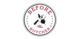 Before The Butcher