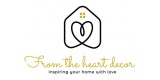 From The Heart Decor