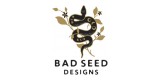 Bad Seed Designs