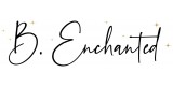 B Enchanted