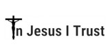 In Jesus I Trust