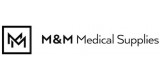 M and M Medical Supplies