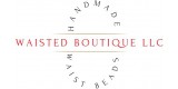 Waisted Boutique Llc