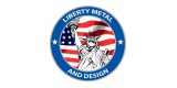 Liberty Metal And Design