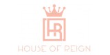 House Of Reign